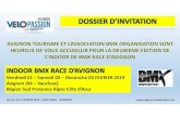 Dossier Invitation Format PP - Fabmx1 · 2019. 1. 3. · DOSSIER D’INVITATION INDOOR BMX RACE D’AVIGNON Vendredi 01 –Samedi 02 –Dimanche 03 FEVRIER 2019 Avignon ... (2012/2011).