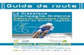 Guide de route - Overblogddata.over-blog.com/1/73/46/40/Chalons-Sedan-2012/... · 2019. 9. 19. · Guide de route La Classique Champagne-Ardenne F i n a l e n a t i on l e 2 0 1 2