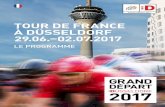 Tour de France à Düsseldorf · 2017. 6. 13. · M. Prudhomme : C’est une immense fête ! Des centaines de milliers de personnes, hommes et femmes, jeunes et anciens, des familles,