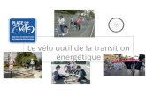 Présentation Vélo et Transition énergétique...Les parcs de VLS Vélos en libre service Les plans de déplacements entreprise PAV Vélo et transition énergétique 8 Présentation