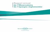 Rapport annuel de l'Observatoire de l'épargne réglementée...2017/07/26  · financement du logement social et de la politique de la ville, ainsi qu’au développement des petites