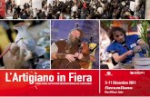 L’Artigiano in Fiera...et du Nord de l’Italie, spot Radio-TV, distribution de dépliants. Un eVenement QUi dUre toUte L’Annee noUVeAUx instrUments en LiGne poUr donner Une pLUs