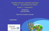 les pratiques de travail Phase 2 - IRSST (recherche en santé ......Phase 2 : l’exposition Onil Samuel Louis St-Laurent Santé environnementale et toxicologie 3 octobre 2014 Plan