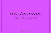 Parutions 2019 - Éditions des femmes-Antoinette Fouque€¦ · des femmes-Antoinette Fouque Éditions • Librairie • Galerie 33-35 rue Jacob, 75006 Paris ISBN : 978-2-7210-0708-7