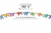 LA PASSERELLE - Institution de Lavigny...4 La Passerelle s’engage à offrir aux enfants un cadre et un ac-compagnement propices au développement de leur potentiel intellectuel,
