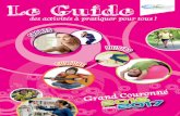 Le Guide · Le GuideLe Guide des activités à pratiquer 2 Grand Suite au succès des précédents numéros,j’ai le grand plaisir de vous inviter à découvrir cette nouvelle édition