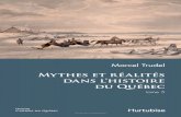 Mythes et réalités...14 Mythes et réalités dans l’histoire du Québec canot avec ses fils et on comprend qu’il proteste contre cette croix. Cartier le laisse s’approcher,