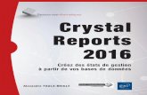 Créez des états de gestion Crystal Reports 2016 · 2017. 5. 16. · 29,90 € ISBN : 978-2-409-00757-6 Pour plus d’informations : Alexandre FAULX-BRIOLE Crystal Reports 2016 Créez