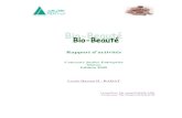 Rapport Final BIO BEAUTE - Injaz Moroccoinjaz- 3 Junior enterprise Bio-Beauté Partie 1: Présentation de Bio Beauté A Présentation de Bio-beauté Nos missions: Promouvoir les bienfaits