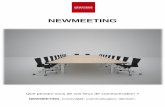 NEWFORMS - office & solutions - NEWMEETING ACTUAL · 2013. 1. 27. · L’espace de réunion n’étant pas un lieu de travail comme un autre, il se doit d’être traité comme tel.