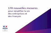 pour simplifier la vie des entreprises et des Français · 2016. 2. 9. · mesures pour les entreprises 80 pour les particuliers Aujourd'hui, le mouvement s’amplifie : 170 nouvelles