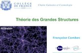 Théorie des Grandes Structures - Collège de France · 2018. 11. 27. · Equations de la formation des structures Univers en expansion a(t)= 1 à z=0, a(t) < 1 Quelques idées fondamentales: