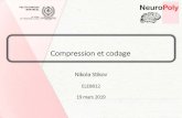Compression et codage - Moodle Nikola Stikov (ELE8812) Compression et codage I 1 / 48 1. No%ons fondamentales