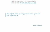 Projet de programme pour le cycle 2 - Eklablogekladata.com/LZePFtsRqVU1lG9OCW3gUx1ATyw/programmecycle2.… · 2016. 4. 24. · 3 démarches et d’outils auxquels les enseignants