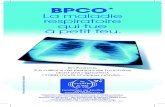 BPCO - Fondation du Souffle...BPCO* La maladie respiratoire qui tue à petit feu. En France, 3,5 millions de personnes touchées dont 2/3 l’ignorent. 17 000 morts chaque année...