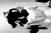 ALFRED HITCHCOCK ALFRED HITCHCOCK · 2019. 11. 7. · Hitchcock, cinéaste prolifique et inventif, a fait preuve d’un style unique et, tout au long de sa carrière, a joué avec