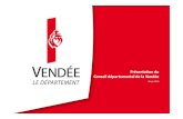 Présentation Conseil départemental de la Vendée 2018 [Mode ......• Prise en charge des seniors : respecter le projet de vie des personnes âgées, diversifier les solutions d’accueil,