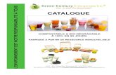 COMPOSTABLE & BIO-DÉGRADABLE À 100% EN 90 JOURS.greencentury.ca/pdfs/Catalogue Produits Green Century.pdf · • Economie d’eau —La manufacture de bagasse exigent moins d’eau
