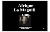 Afrique La Magnifi que.wikiblues.net/sites/default/files/Africa_black-and-white.pdf · 2012. 9. 8. · Afrique La Magnifi que. Photos en noir et blanc de Nick Brandt. Fin. Title: