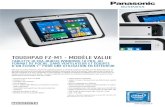 TOUGHPAD FZ-M1 - MOD£†LE Le Toughpad FZ-M1 partage l'ADN de la famille Panasonic Toughbook : une conception