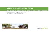 Ville de Juvignac (34) Groupe scolaire Nelson Mandela · 2016. 2. 26. · Etude analyse de cycle de vie Groupe Scolaire Nelson Mandela, Juvignac 1 Objet de l’étude. 1.1 Rappel