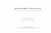 Danske Fund - full prospectus - Nov 2008 draft 1.6 publication dates · 2019. 2. 7. · 13, rue Edward Steichen L-2540 Luxembourg Paying Agents In Luxembourg Danske Bank International