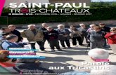 LE MAGAZINE N°40 - DÉCEMBRE 2016 - JANVIER - FÉVRIER 2017 · 2016. 12. 14. · n°40 Saint-Paul-Trois-Châteaux / 1 DOSSIER Parole aux Tricastins SAINT-PAUL TR IS-CHÂTEAUX LE