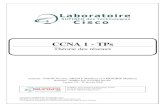 CCNA 1 - TPsliloodotnet.free.fr/R%e9seau/CCNA/CCNA%201%20-%20TPs%20... · 2007. 5. 26. · CCNA 1 - TPs 3 / 36 Laboratoire SUPINFO des Technologies Cisco Site Web : – E-mail : labo-cisco@supinfo.com