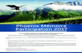 Phoenix Mémoire Participation 2017 - EAVEST · Phoenix Mémoire Participation 2017 est un titre de créance de placement risqué alternatif à un investissement dynamique de type