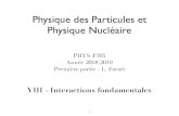 Physique des Particules et Physique Nucléairelfavart/cours/Slides-PHYS... · PHYS-F305 - L. Favart - Chapitre VIII • Théorie quantique des champs (QFT) – PHYS-F410, PHYS-F440