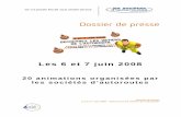 Dossier de presse - Autoroutes · Dossier de presse Les 6 et 7 juin 2008 - «Découvrez les métiers de l’autoroute» 6 Aire de Mâcon-Saint-Albain (A6) Dates et heures : vendredi