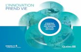 L’INNOVATION PREND VIE · Les sciences de la vie et des technologies de la santé (SVTS) : Vecteur d’innovation et de croissance économique, Montréal InVivo, La grappe des sciences