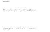 Xperia XZ1 Compactfiles.customersaas.com/files/Sony_Xperia_XZ1_Compact...Votre appareil Xperia de Sony fonctionne sous la plateforme Android développée par Google. Lorsque vous l’achetez,