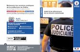 DIRECTION RÉGIONALE DE LA POLICE JUDICIAIRE · La DRPJ est impliquée dans le nouveau plan national de lutte contre les armes illégalement détenues de novembre 2015, par le renforcement