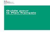 Guide pour le Plan françaisGuide pour le Plan français à destination des pilotes et référents en académie 5 Ce guide a pour objectif d’aider les personnels d’encadrement