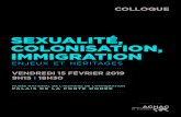 SEXUALITÉ, COLONISATION, IMMIGRATION · sexualitÉ, colonisation, immigration enjeux et héritages----- organisÉ par -----colloque vendredi 15 fÉvrier 2019 9h15 i 18h30 musÉe