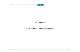 Guide ECDIS Intérieur · Commission Centrale pour la Navigation du Rhin (CCNR) Guide ECDIS intérieur Edition : 2014 Page 5 1. Généralités 1.1 Objet L'ECDIS Intérieur est un