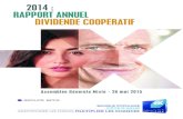 2014 : RAPPORT ANNUEL DIVIDENDE COOPÉRATIFsocietaire.bpmed.fr/wp-content/uploads/2015/05/rapport...1.2.1 Parts sociales et certificats coopératifs d’investissement 14 1.2.2 Politique