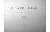 Le Mot DIEU en Breton - IDBEbibliotheque.idbe-bzh.org/data/cle_85/Le_Mot_DIEU_en_Breton_.pdf · qui a la force d'un dieu D, cf. le v. Celt. Esuner- tus que M. d'Arbois de Jubainville