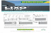 LIXO - m1.lmcdn.fr · LIXO ® Pour équiper un panneau rigide de largeur 2m50 : DIRICKX garantit 10 ans la stabilité des éléments du kit d’occultation aux variations de températures