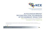 AUTOLOGOUS BREAST RECONSTRUCTION TECHNIQUES · 2017. 6. 19. · AUTOLOGOUS BREAST RECONSTRUCTION TECHNIQUES AFTER MAMMARY RESECTION Time measurements for a potential re-evaluation