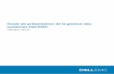 Guide de présentation de la gestion des systèmes Dell EMC...Les outils OpenManage s’intègrent avec le cadre de gestion des systèmes d’autres fournisseurs tels que VMware, Microsoft