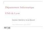 Département Informatique ENS de Lyon · L3 de maths à Lyon 1 n Organisation : n Des polys de cours à travailler soi-même n Un super-TD le jeudi après-midi, à Lyon 1 n Les examens