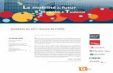 La mobilité du futur s'invente Toulouse · 2020. 2. 14. · édition du Forum de l’Otie a été l’occasion de faire le bilan du marché de l’année 2017, d’analyser les territoires