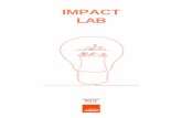 IMPACT LAB - GROUPE SOS · 2019. 12. 11. · Quête de sens, engagement et motivation des équipes, transformation culturelle, adhésion à la marque, recherche de partenariats innovants