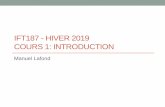 IFT187 - HIVER 2019 COURS 1: INTRODUCTIONinfo.usherbrooke.ca/mlafond/IFT187/IFT187-C1.pdf · 2019. 1. 8. · Base de données (BD) •Collection de données inter-reliées servant