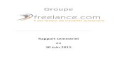 Groupe Freelance - rapport semestriel 06-2015 · 2020. 7. 10. · COMPTES CONSOLIDES 30/06/2015 FREELANCE.COM 4 NOTE ANNEXE AUX COMPTES CONSOLIDES (Tous les montants sont exprimés
