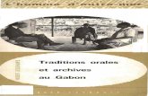Traditions orales et archives au Gabon : contribution à l ... · listes et à des circonstances particulières; la tradition orale historique ne comporte de mythes que pour les périodes