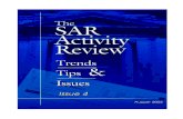 The · Section 8 ŒIndustry Forum ... Introduction The SAR Activity Review-Trends, Tips and Issues is the product of continuing dialogue and close collaboration among ... This publication