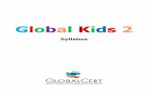 Global Kids 2 · 2018. 9. 7. · Μάθημα 1 - 3Εξοικίωη μ ο π 0ριβάλλον ων Windows Μάθημα 2 - Προχωρημέν 0ς πιλογές α Windows 4 ...